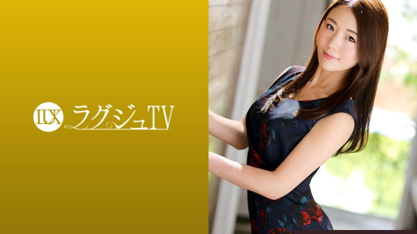 【初下海美容师】雪川桜花蜜桃臀勾人犯罪 259LUXU-1243-C绝伦肉感 举手投足尽显优雅的性爱邀请